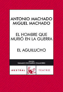 HOMBRE QUE MURIO EN LA GUERRA,EL / EL AGUILUCHO- AUSTRAL-TEATRO-624