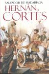 HERNAN CORTES.ESPASA-DURA