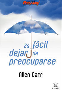 ES FACIL DEJAR DE PREOCUPARSE.ESPASA-EASYWAY-RUST
