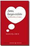 AMO,LUEGO EXISTO. LOS FILOSOFOS Y EL AMOR.ESPASA-RUST.