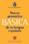 NUEVA GRAMATICA BASICA DE LA LENGUA ESPAÑOLA-RAE.ESPASA-RUST