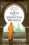 DE PARTE DE LA PRINCESA MUERTA. ESPASA-RUST