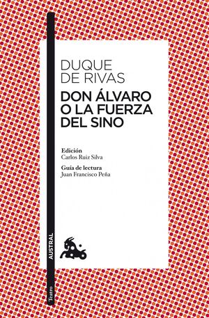 DON ALVARO Y LA FUERZA DEL SINO. AUSTRAL-TEATRO