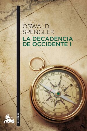 DECADENCIA EN OCCIDENTE I,LA. AUSTRAL-445