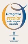 ORTOGRAFIA ESCOLAR DE LA LENGUA ESPAÑOLA.ESPASA