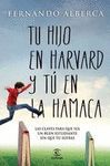 TU HIJO EN HARVARD Y TU EN LA HAMACA.ESPASA-RUST