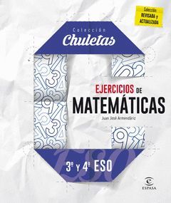 MATEMATICAS.EJERCICIOS MATEMATICAS 3º Y 4º ESO.CHULETAS.ED16.ESPASA