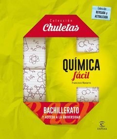 QUIMICA FACIL PARA BACHILLERATO.CHULETAS.ED16.ESPASA