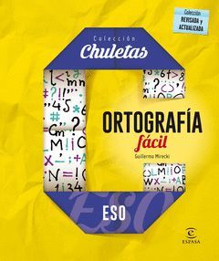 ORTOGRAFIA FACIL PARA LA ESO.CHULETAS.ED16.ESPASA