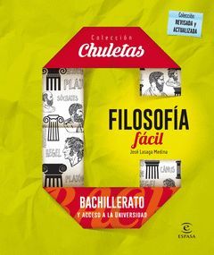 FILOSOFIA FACIL PARA BACHILLERATO.CHULETAS.ED16.ESPASA