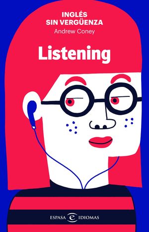 LISTENING.INGLES SIN VERGUENZA.ESPASA-RUST