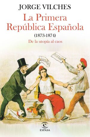 LA PRIMERA REPUBLICA ESPAÑOLA (1873-1874)