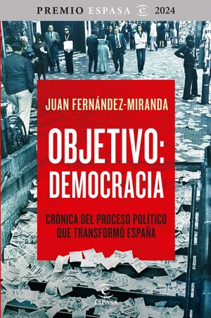 OBJETIVO: DEMOCRACIA (PREMIO ESPASA 2024)