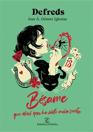 BESAME QUE DIRE QUE HA SIDO MALA SUERTE