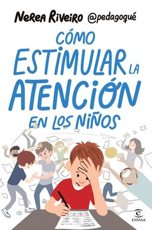 COMO ESTIMULAR LA ATENCION EN LOS NIÑOS