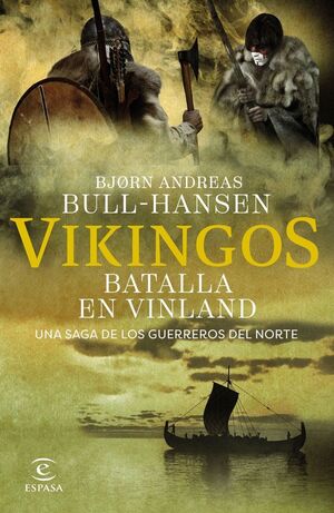 VIKINGOS. BATALLA EN VINLAND