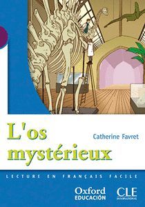 L'OS MYSTERIEUX