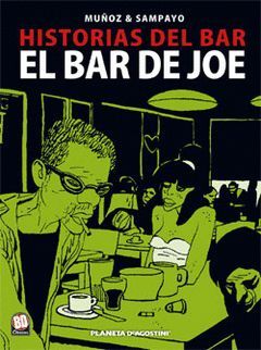 HISTORIAS DEL BAR Nº 1. EL BAR DE JOE