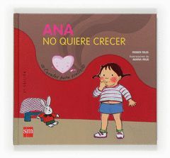 ANA NO QUIERE CRECER.DIA A DIA-4-SM-INF-CARTONE