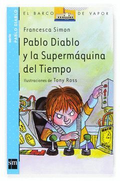 PABLO DIABLO Y LA SUPERMAQUINA DEL TIEMPO. BVA