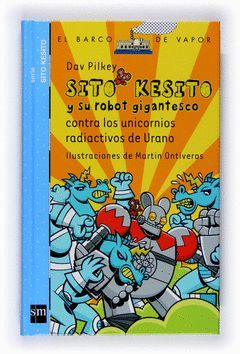 SITO KESITO Y LOS UNICORNIOS RADIACTIVOS. BVA-SERIE SITO QUESITO-7