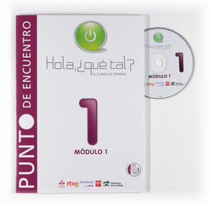HOLA ¿QUÉ TAL?, EL CURSO DE ESPAÑOL, 1 NIVEL INICIAL