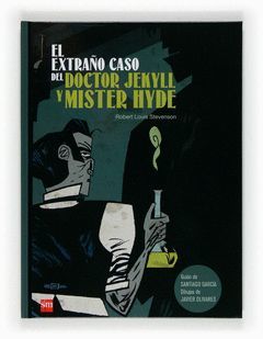 EXTRAÑO CASO DEL DOCTOR JEKYLL Y MISTER HYDE,EL.CÓMIC.SM-G-CARTONE
