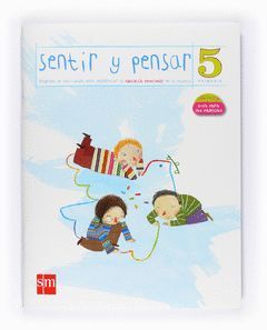 SENTIR Y PENSAR, 5 EDUCACIÓN PRIMARIA