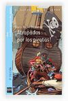 ATRAPADOS POR LOS PIRATAS.SM-BARCO VAPOR