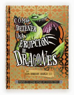 COMO DETENER UNA ERUPCION DE DRAGONES