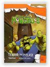 TODOS MIS MONSTRUOS 02. TERROR EN LA CLASE