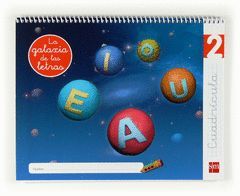 LA GALAXIA DE LAS LETRAS, LECTOESCRITURA, EDUCACIÓN INFANTIL, 4 AÑOS. CUADRÍCULA