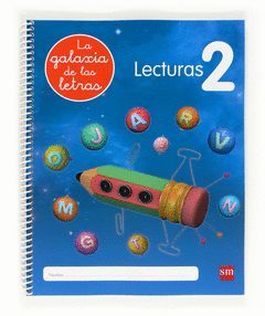 LA GALAXIA DE LAS LETRAS, LECTURAS, EDUCACIÓN INFANTIL, 5 AÑOS. CUADERNO 2