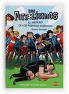 FUTBOLISIMOS-001. EL MISTERIO DE LOS ARBITROS DORMIDOS.SM-INF-RUST