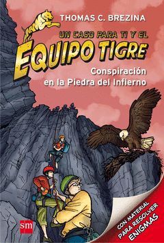 EQUIPO TIGRE-004 CONSPIRACION EN LA PIEDRA DEL INFIERNO