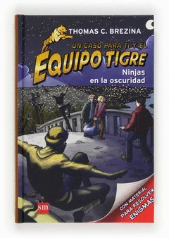 EQUIPO TIGRE-006.NINJAS EN LA OSCURIDAD