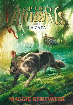 SPIRIT ANIMALS-02.LA CAZA.SM-INF-RUST