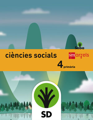 SABA, CIÈNCIES SOCIALS, 4 EDUCACIÓ PRIMÀRIA. LLIBRE DEL PROFESSOR