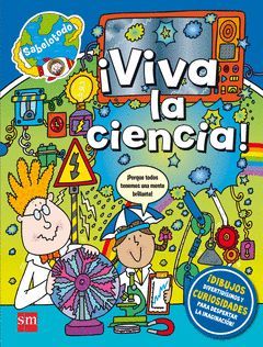¡VIVA LA CIENCIA! (SABELOTODO)