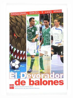 EL DEVORADOR DE BALONES