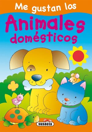 ANIMALES DOMESTICOS (ME GUSTAN