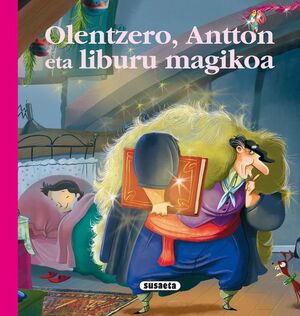 OLENTZERO.ANTTON ETA LIBURU MAGIKOA