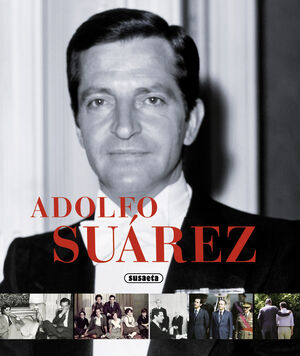 ADOLFO SUÁREZ