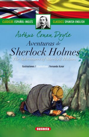 AVENTURAS DE SHERLOCK HOLMES / THE ADVENTURES OF SHERLOCK HOLMES..ESPAÑOL-INGLÉS.SUSAETA-INF-DURA