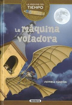 LA MÁQUINA VOLADORA