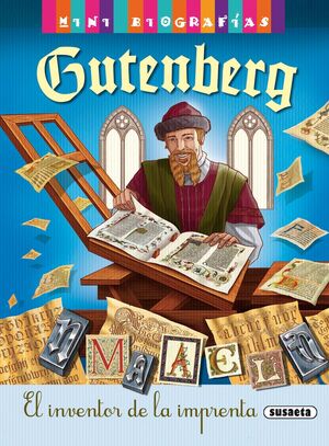 GUTEMBERG INVENTOR DE LA IMPRENTA