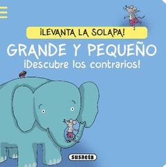 GRANDE Y PEQUEÑO ¡DESCUBRE LOS CONTRARIOS!