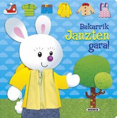 BAKARRIK JANZTEN GARA!
