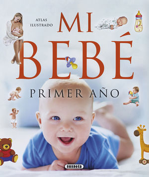 MI BEBE. PRIMER AÑO