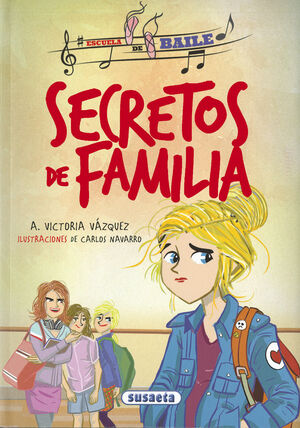 SECRETOS DE FAMILIA - ESCUELA DE BAILE